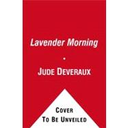 Lavender Morning A Novel