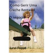 Como gerir uma creche rentável