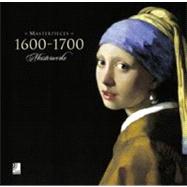Masterpieces 1600-1700
