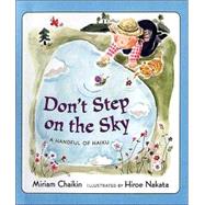 Don't Step on the Sky : A Handful of Haiku