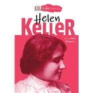 DK Life Stories: Helen Keller