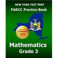 New York Test Prep Parcc Practice Book Mathematics, Grade 3