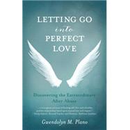 Letting Go into Perfect Love