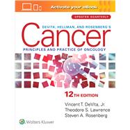 DeVita, Hellman, and Rosenberg's Cancer Principles & Practice of Oncology: Print + eBook with Multimedia