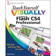 Teach Yourself VISUALLY Flash CS4 Professional