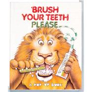 Brush Your Teeth Please Pop-Up