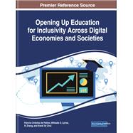 Opening Up Education for Inclusivity Across Digital Economies and Societies