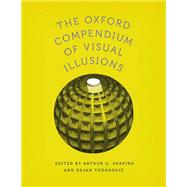 The Oxford Compendium of Visual Illusions