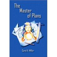 The Master Of Plans: A Love Story