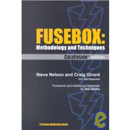 Fusebox : Methodology and Techniques (ColdFusion Edition)