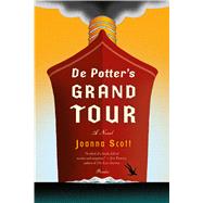 De Potter's Grand Tour A Novel