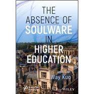 The Absence of Soulware in Higher Education