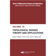 Topological Degree Theory and Applications