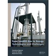 From Landfill Gas to Energy: Technologies and Challenges