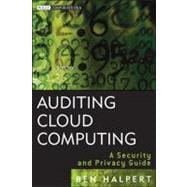 Auditing Cloud Computing A Security and Privacy Guide