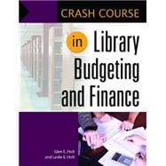 Crash Course in Library Budgeting and Finance