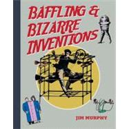 Baffling & Bizarre Inventions Cl