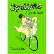 Cyclists: A Spotter's Guide