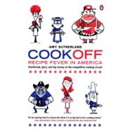 Cookoff : Recipe Fever in America