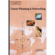 Career Planning & Networking Professional Development Series