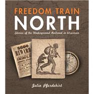 Freedom Train North
