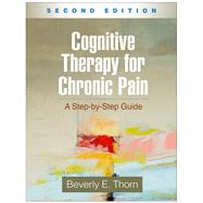 Cognitive Therapy for Chronic Pain
