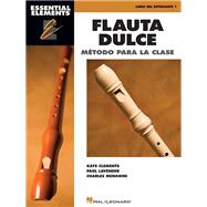 Essential Elements Flauta Dulce (Recorder) - Spanish Classroom Edition