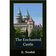 The Enchanted Castle