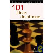101 ideas de ataque / 101 Attacking Ideas in Chess
