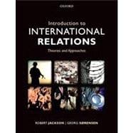 Introduction to International Relations Theories and Approaches,9780199694747