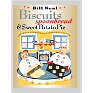 Biscuits, Spoonbread, & Sweet Potato Pie
