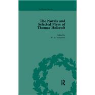 The Novels and Selected Plays of Thomas Holcroft Vol 3