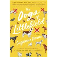 The Dogs of Littlefield A Novel