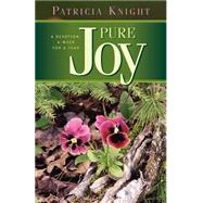 Pure Joy : A Devotion-a-Week for a Year