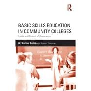 Basic Skills Education in Community Colleges: Inside and Outside of Classrooms