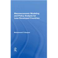 Macroeconomic Modeling And Policy Analysis For Less Developed Countries