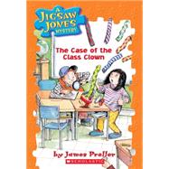 A Jigsaw Jones Mystery #12: The Case of the Class Clown The Case Of The Class Clown