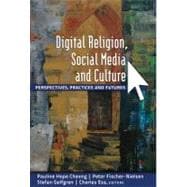 Digital Religion, Social Media and Culture