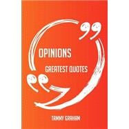 Opinions Greatest Quotes