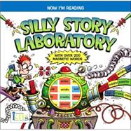 Now I'm Reading!: Silly Story Laboratory
