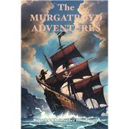 THE MURGATROYD ADVENTURES Book 1