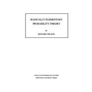 Radically Elementary Probability Theory