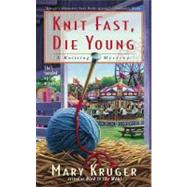 Knit Fast, Die Young : A Knitting Mystery