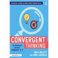 Convergent Thinking for Advanced Learners, Grades 3–5