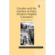 Gender and the Garden in Early Modern English Literature