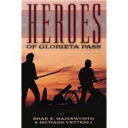 Heroes of Glorieta Pass