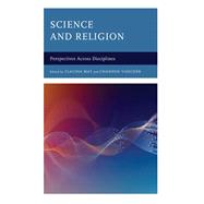 Science and Religion Perspectives Across Disciplines
