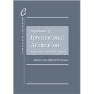 Experiencing International Arbitration