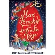 Max Fernsby and the Infinite Toys