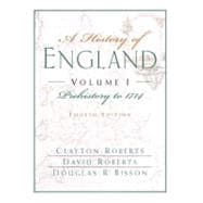 History of England Chapters 1-16, Vol. 1 : Prehistory to 1714 (Chapers 1-16)